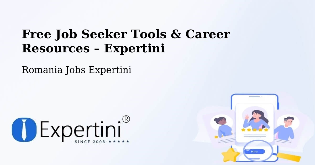 Free Job Seeker Tools & Career Resources – Comuna Buceş - Comuna Buceş, Romania Jobs Expertini