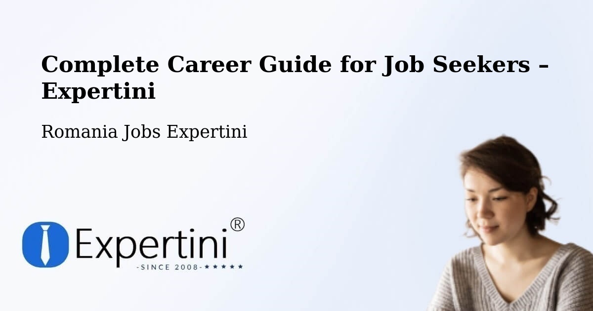 Career Guide for Job Seekers – Comuna Buceş - Comuna Buceş, Romania Jobs Expertini