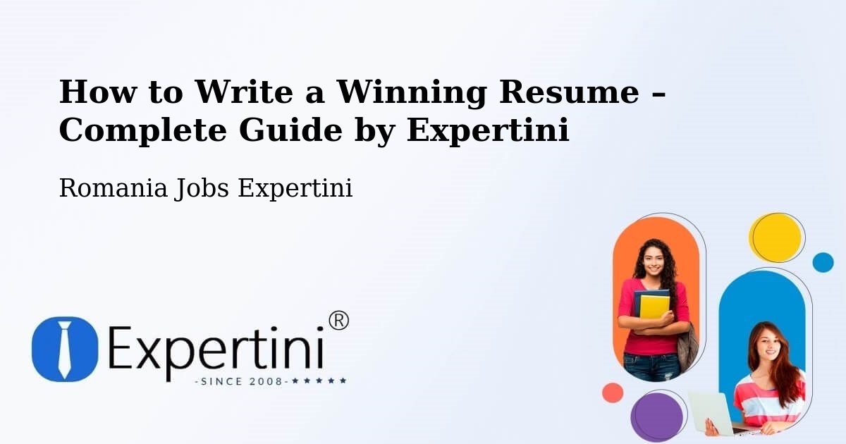 Resume Writing Guide for Job Seekers – Comuna Buceş - Comuna Buceş, Romania Jobs Expertini