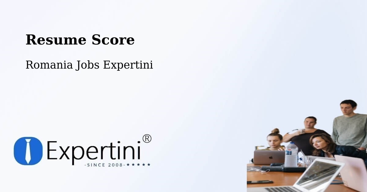Resume Score & Job Description Match Tool – Comuna Buceş - Romania Jobs Expertini