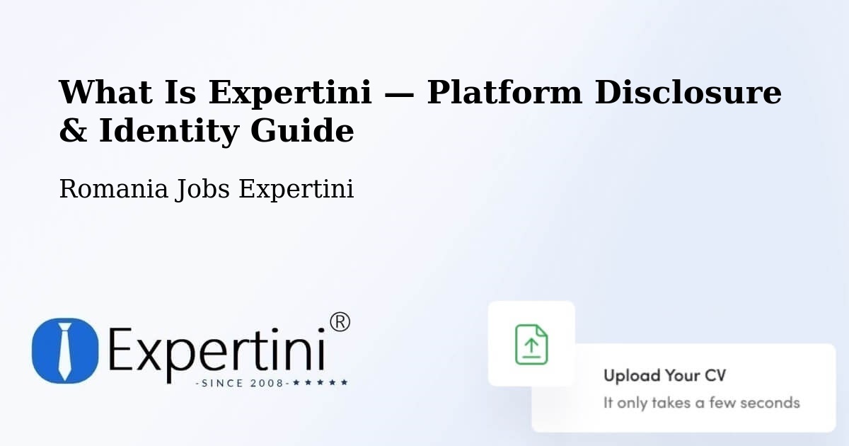 What Is Expertini — Platform Disclosure & Identity Guide – Comuna Buceş
